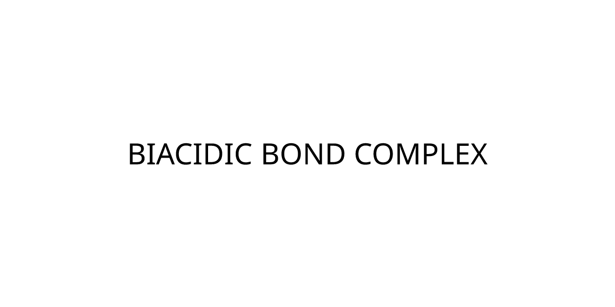 BIACIDIC BOND COMPLEX